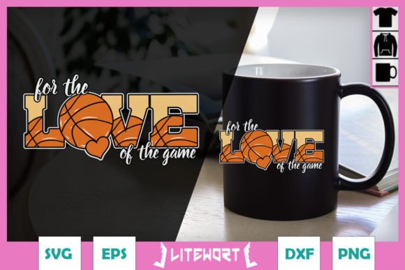 For the Love of Game Basketball Mom SVG Review