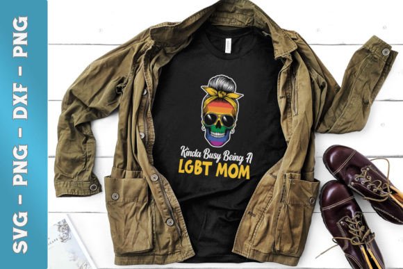 Kinda Busy Being a LGBT Mom SVG