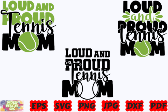 Loud and Proud Tennis Mom SVG Design Review