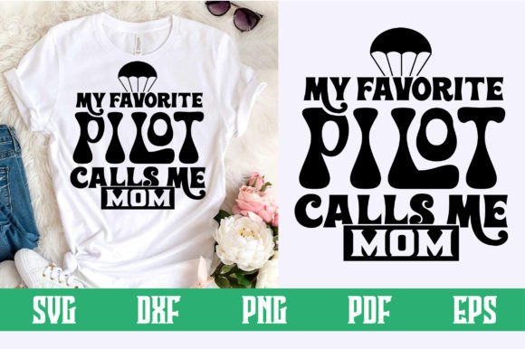My Favorite Pilot Calls Me Mom SVG: A Designer’s Real-World Review