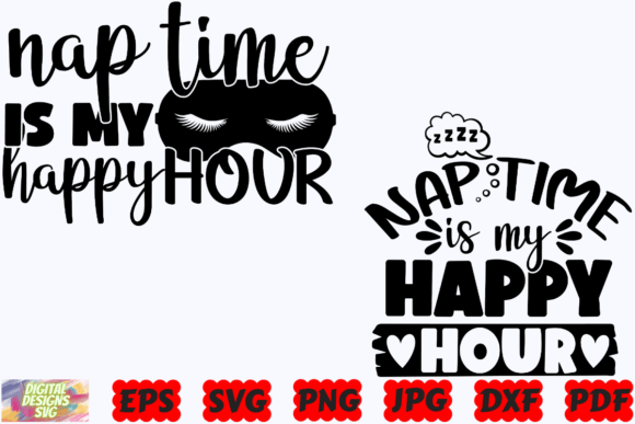 Nap Time is My Happy Hour SVG Mom SVG Review