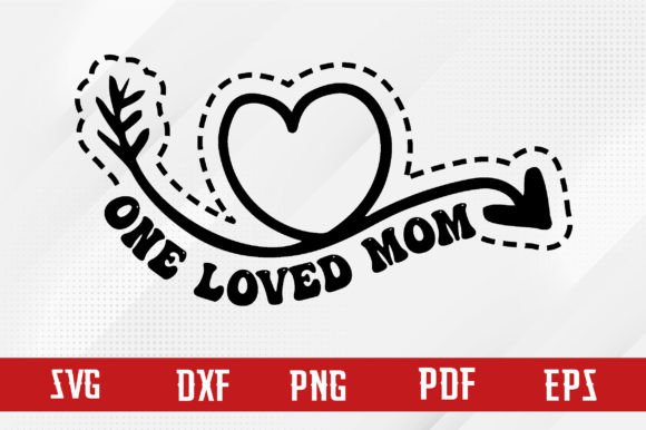 One Loved Mom Svg Design Free: A Designer’s Real-World Review