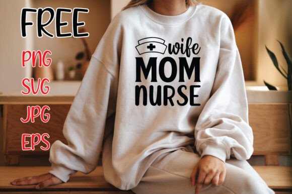 Wife Mom Nurse Mom SVG: A Designer’s Real-World Review